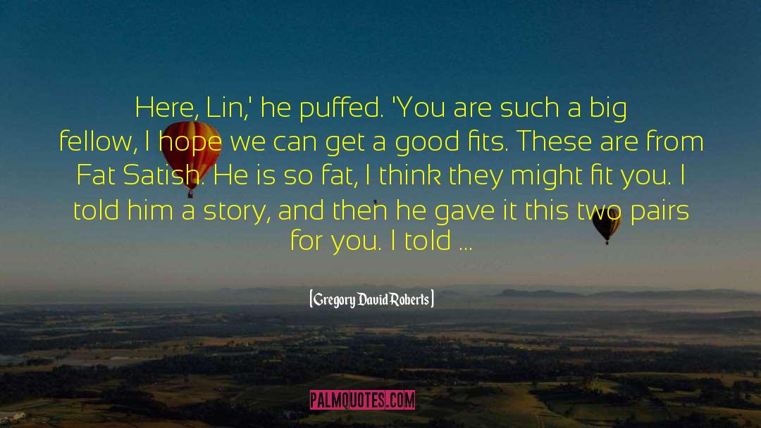 Lin Chi quotes by Gregory David Roberts