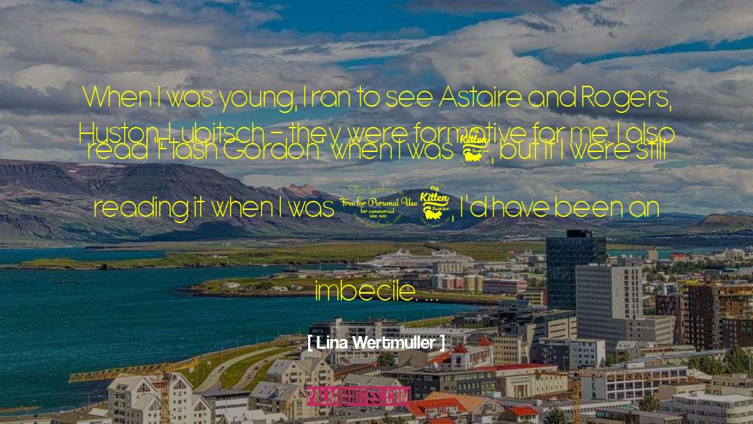 Lina quotes by Lina Wertmuller