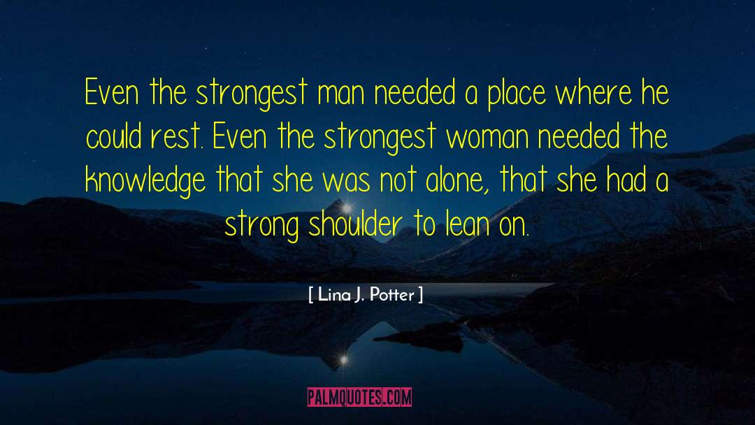 Lina quotes by Lina J. Potter