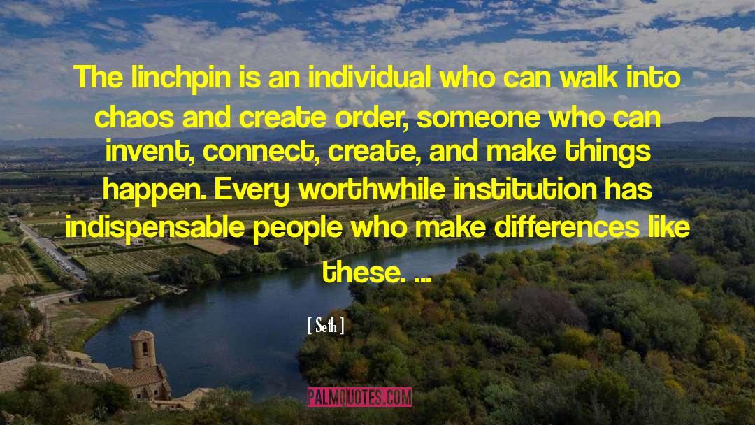 Linchpin quotes by Seth