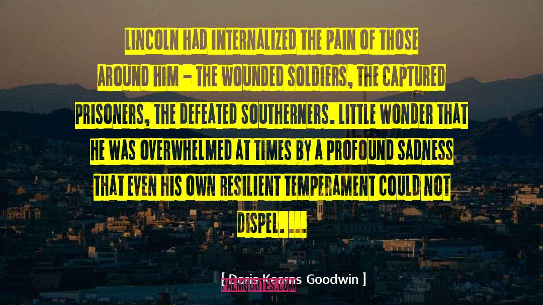 Lincoln Emblaze quotes by Doris Kearns Goodwin