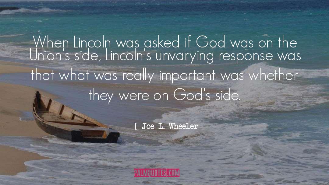 Lincoln Kom Trikru quotes by Joe L. Wheeler