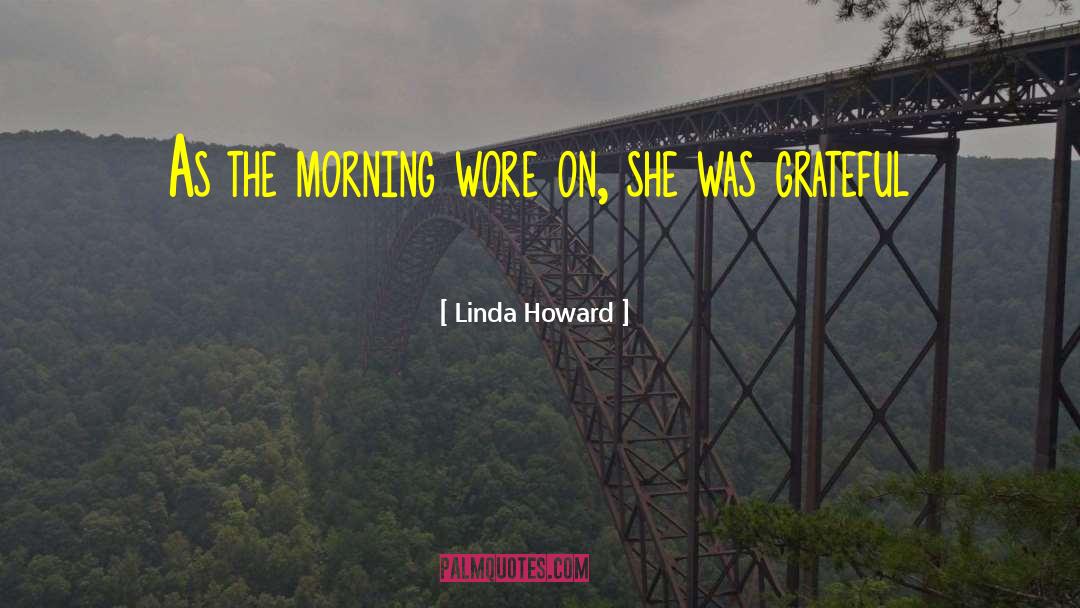 Linda Howard quotes by Linda Howard