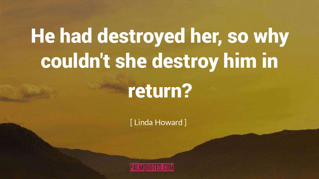 Linda Howard quotes by Linda Howard