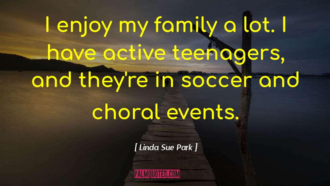 Linda Lappin quotes by Linda Sue Park