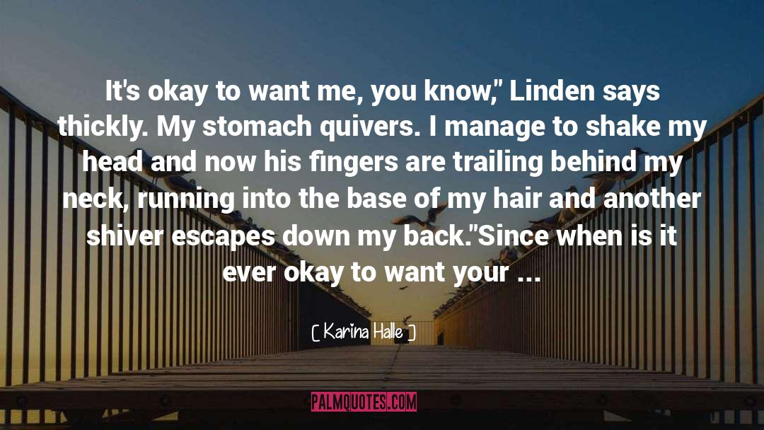 Linden quotes by Karina Halle