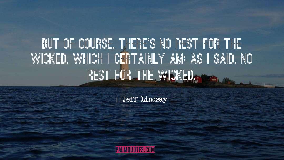 Lindsay Brown quotes by Jeff Lindsay