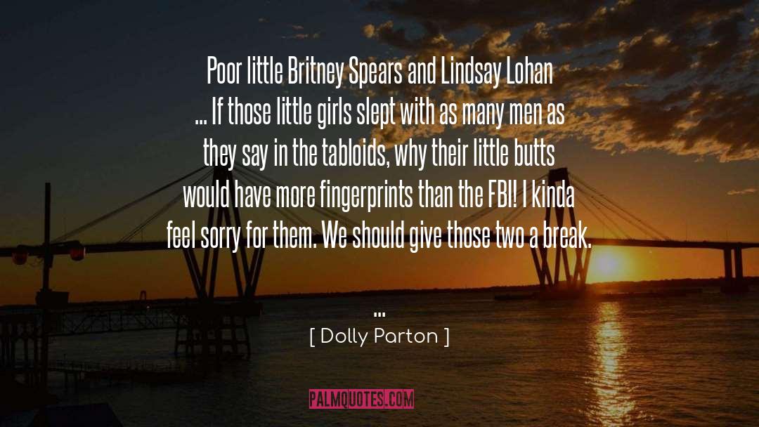 Lindsay Lohan quotes by Dolly Parton