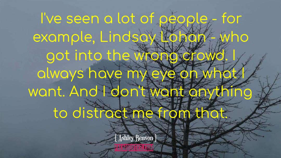 Lindsay Lohan quotes by Ashley Benson