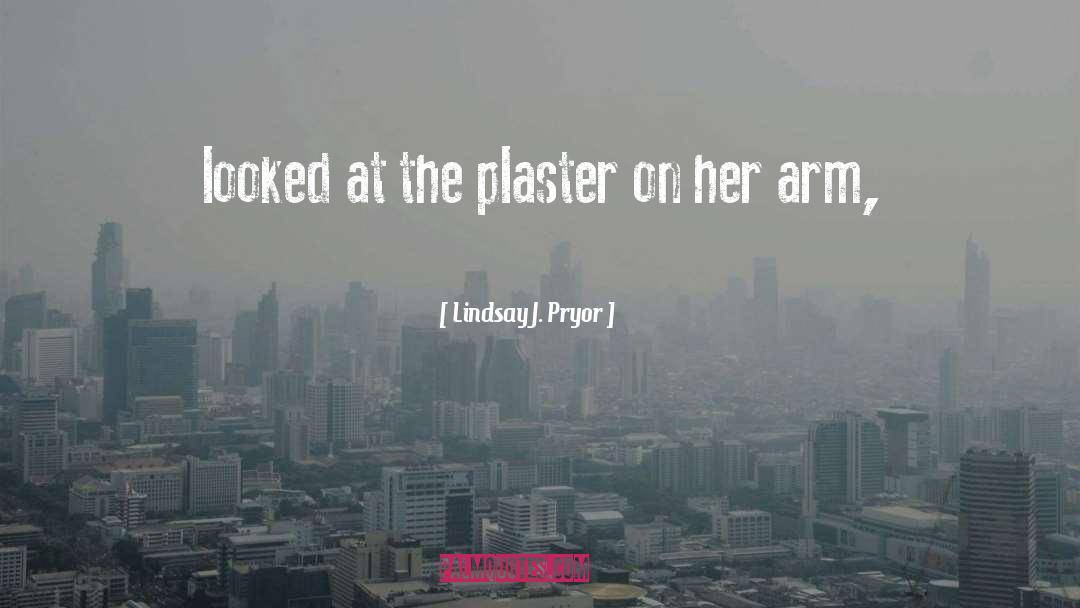 Lindsay quotes by Lindsay J. Pryor