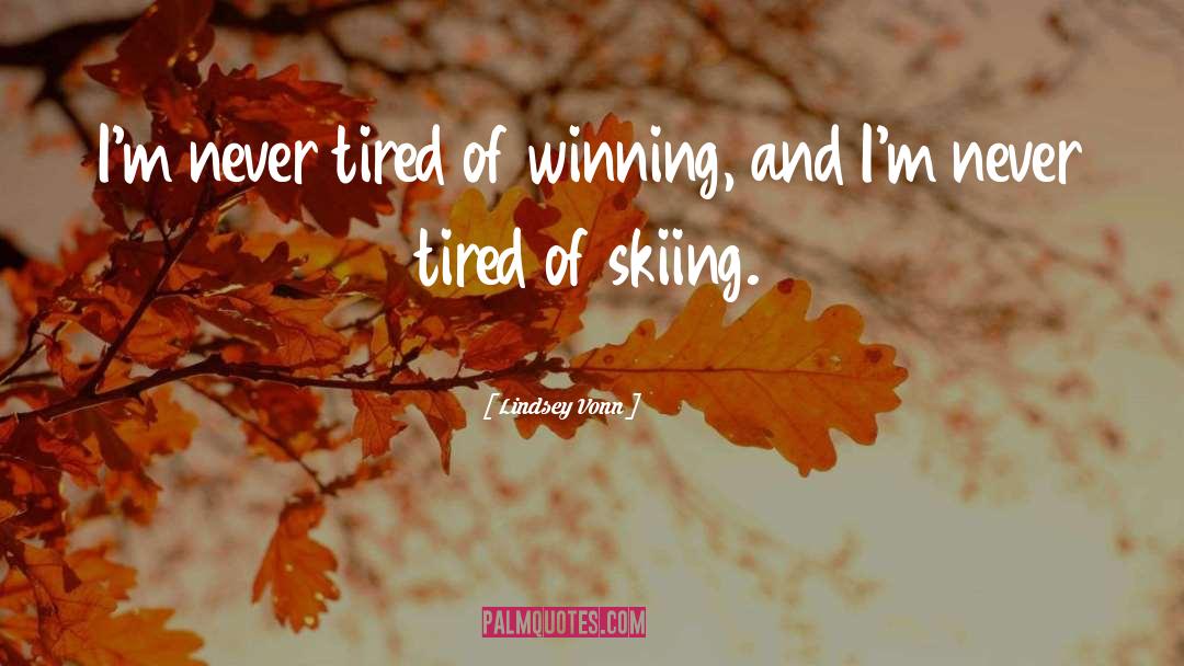 Lindsey Leavitt quotes by Lindsey Vonn