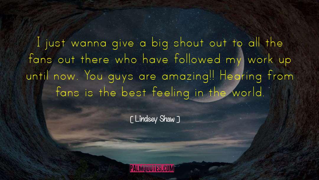 Lindsey Naegle quotes by Lindsey Shaw