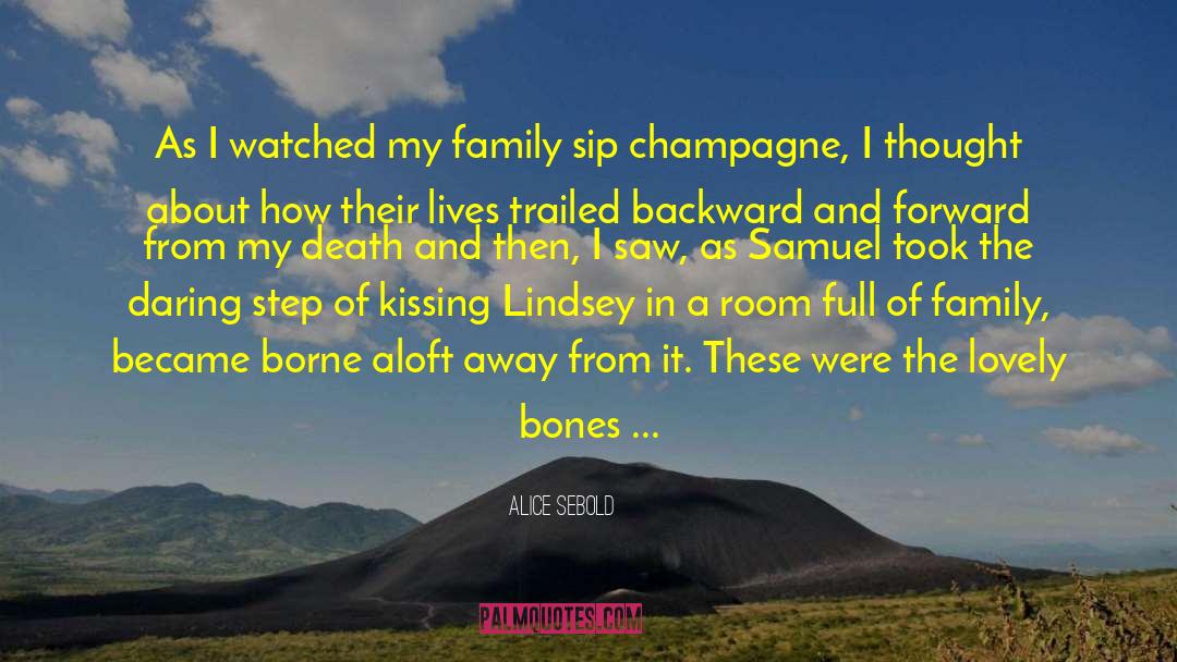 Lindsey Naegle quotes by Alice Sebold