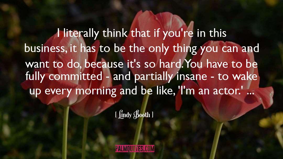 Lindy quotes by Lindy Booth