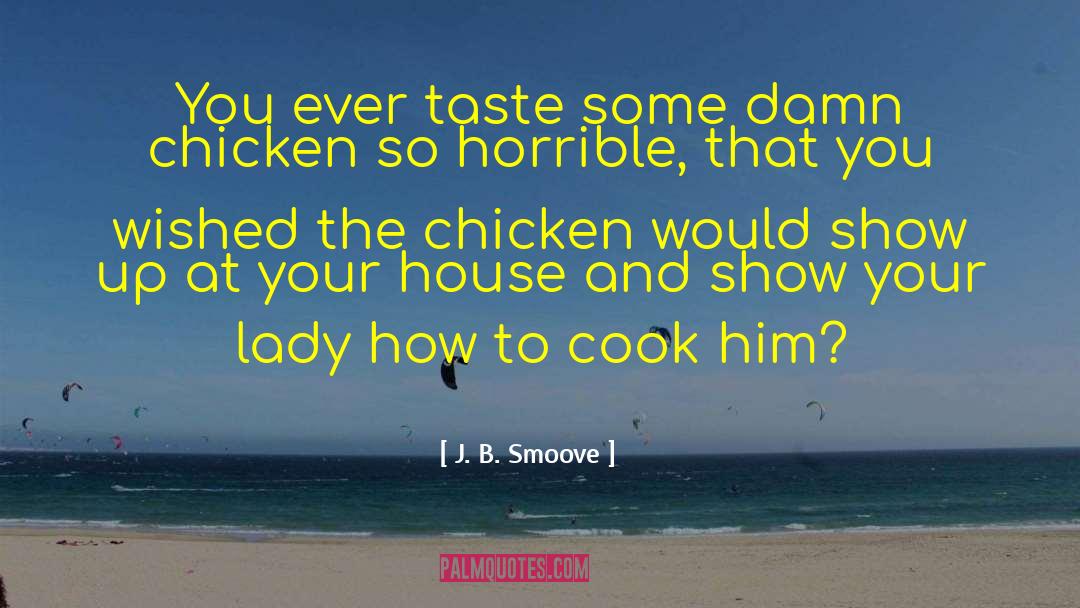 Line Cook quotes by J. B. Smoove