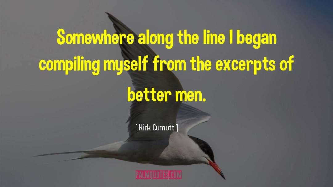 Line Of Control quotes by Kirk Curnutt