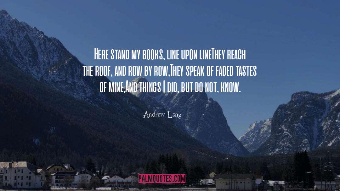 Line Upon Line quotes by Andrew Lang