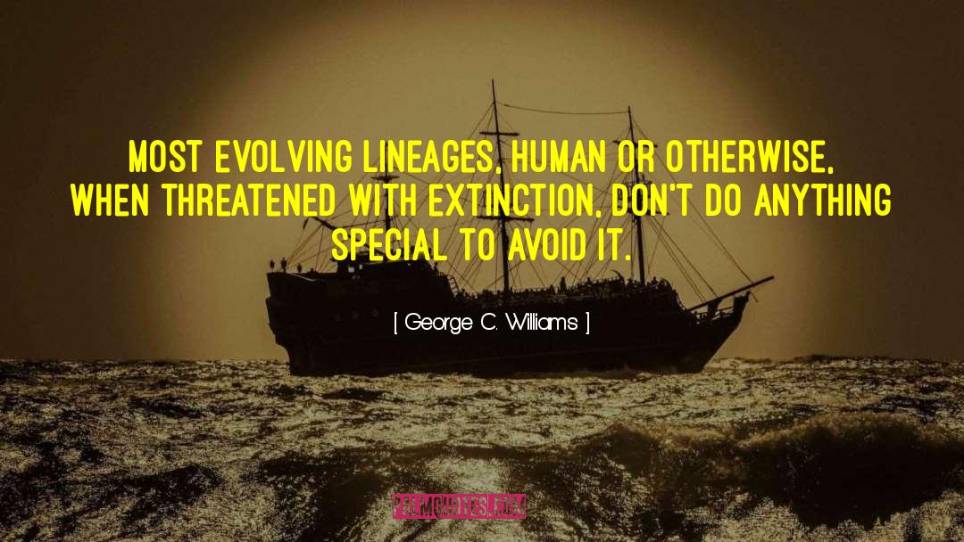 Lineage quotes by George C. Williams