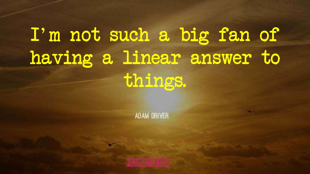 Linear B quotes by Adam Driver