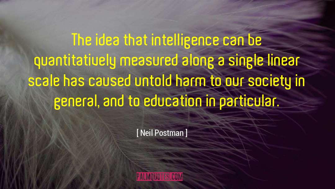 Linear quotes by Neil Postman