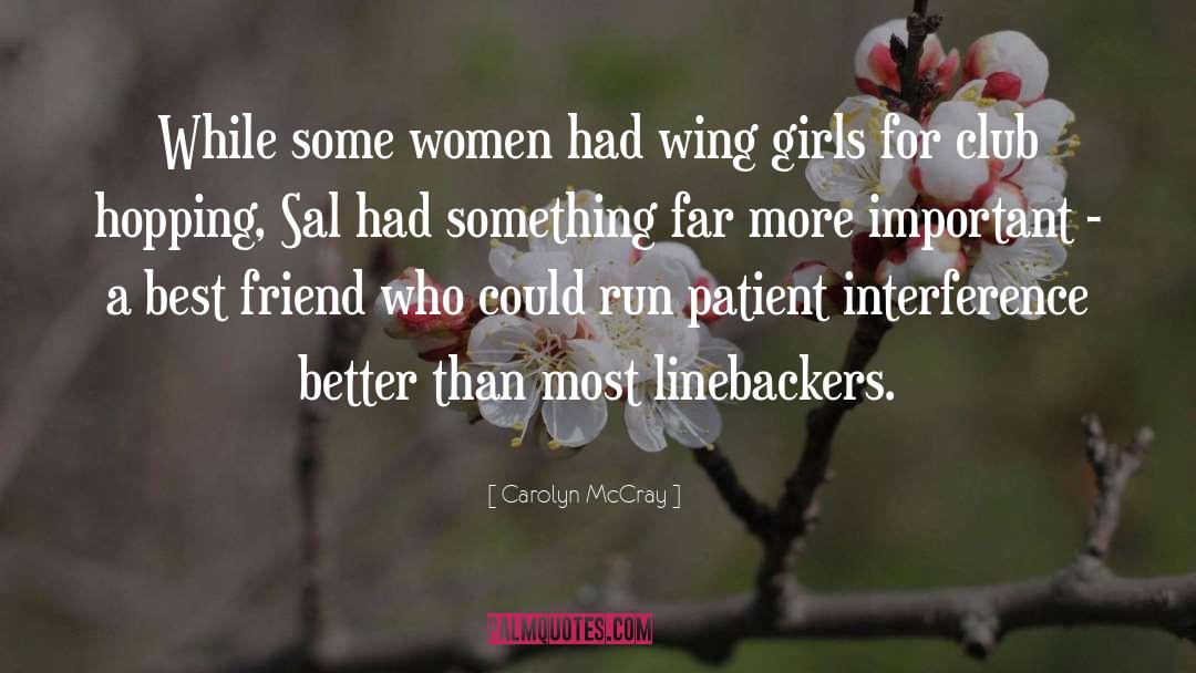 Linebackers quotes by Carolyn McCray