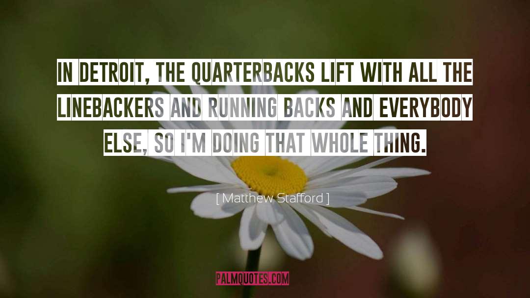 Linebackers quotes by Matthew Stafford