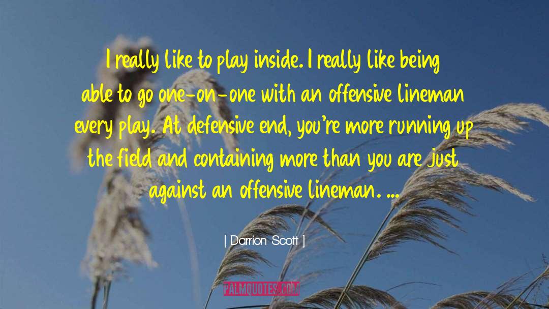 Lineman quotes by Darrion Scott