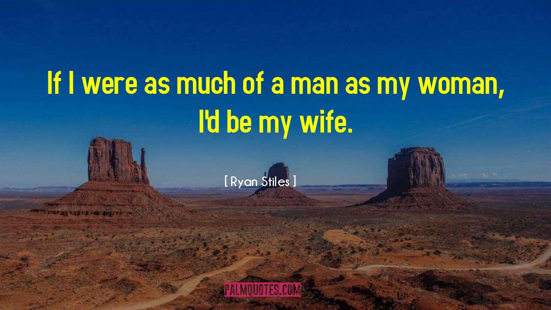 Lineman Wife quotes by Ryan Stiles