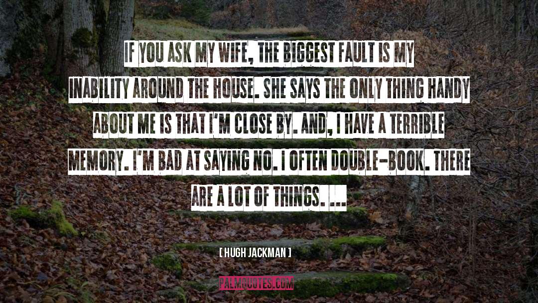 Lineman Wife quotes by Hugh Jackman