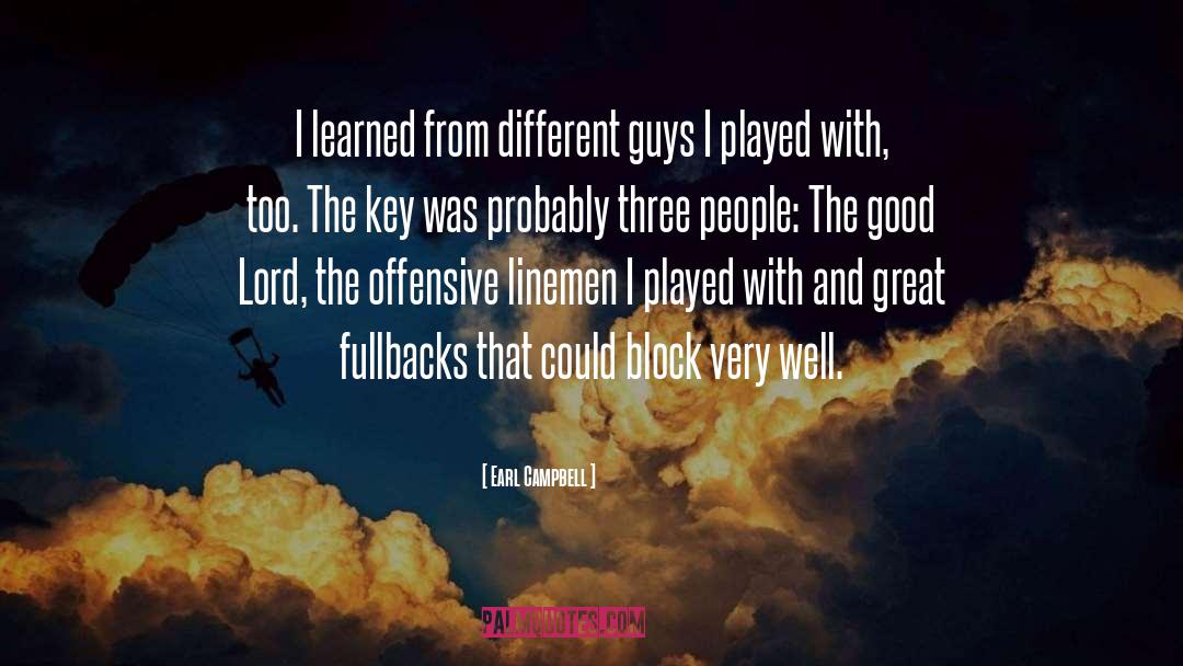 Linemen quotes by Earl Campbell