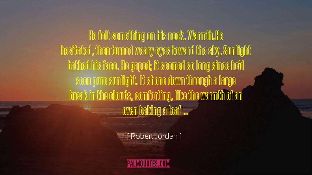 Linen quotes by Robert Jordan