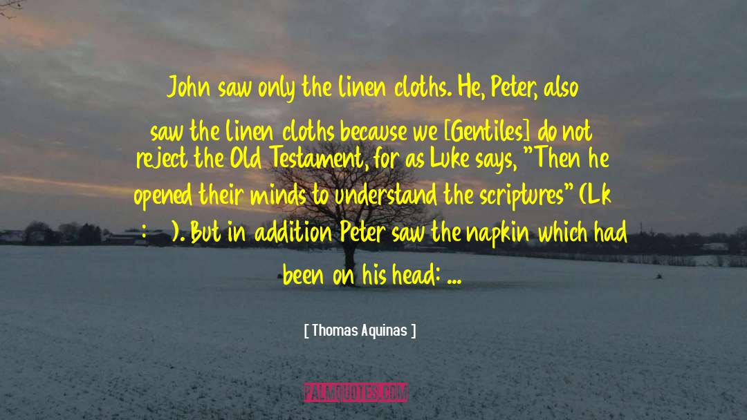 Linen quotes by Thomas Aquinas