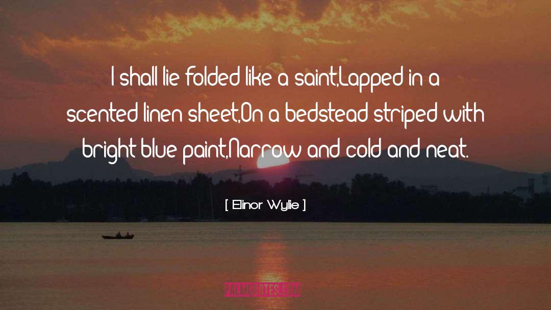 Linen quotes by Elinor Wylie