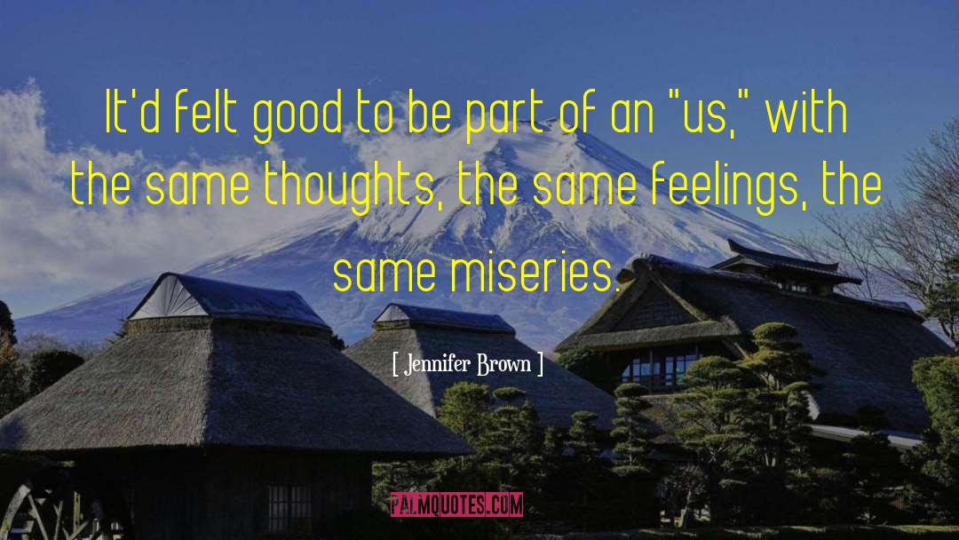 Lines Thoughts Felt quotes by Jennifer Brown