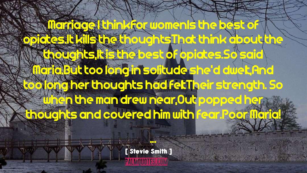Lines Thoughts Felt quotes by Stevie Smith