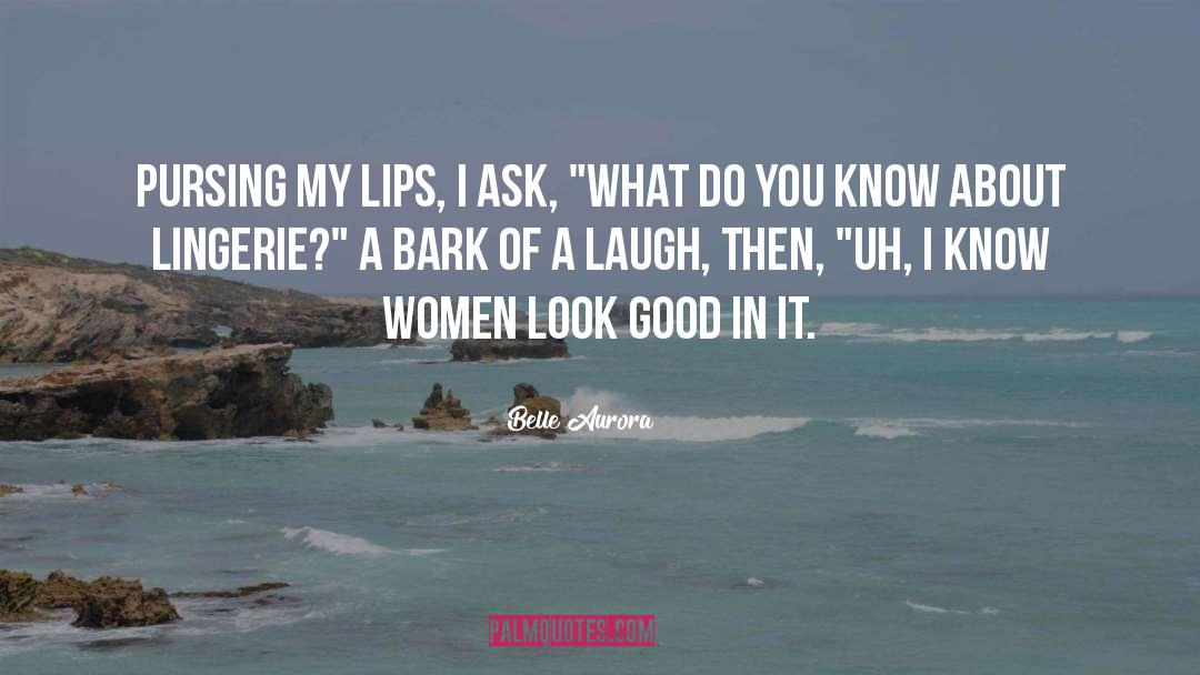 Lingerie quotes by Belle Aurora