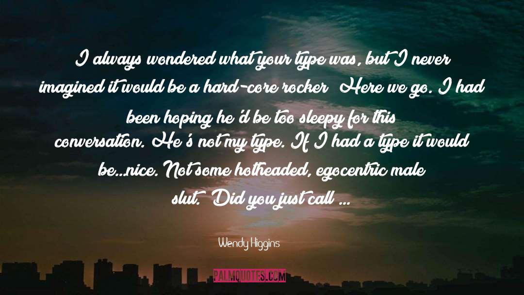 Lingo quotes by Wendy Higgins