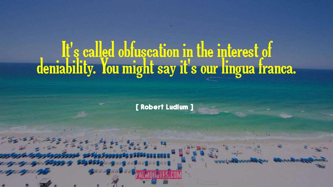 Lingua Franca quotes by Robert Ludlum