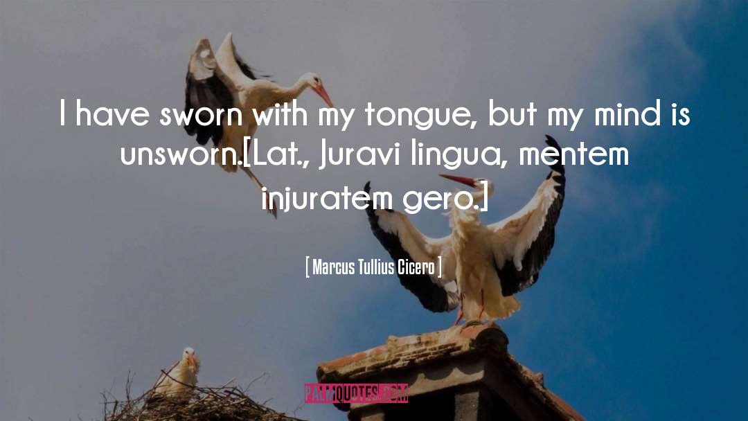 Lingua Franca quotes by Marcus Tullius Cicero