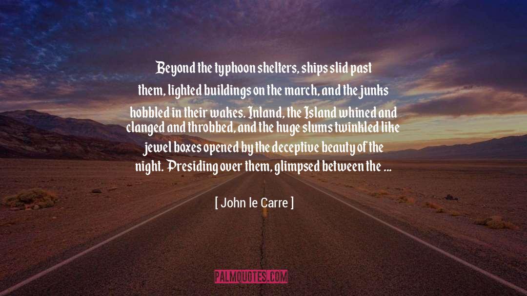 Linguistic Beauty quotes by John Le Carre