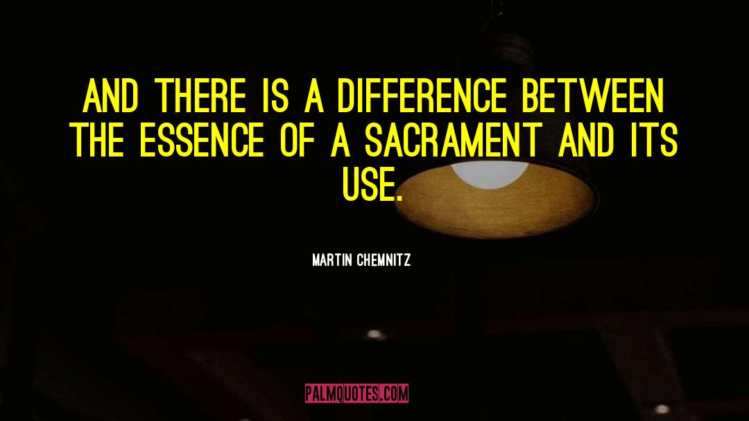 Linguistic Differences quotes by Martin Chemnitz