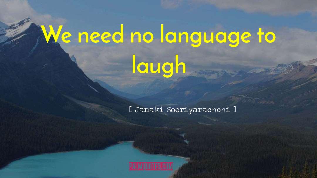 Linguistic Differences quotes by Janaki Sooriyarachchi