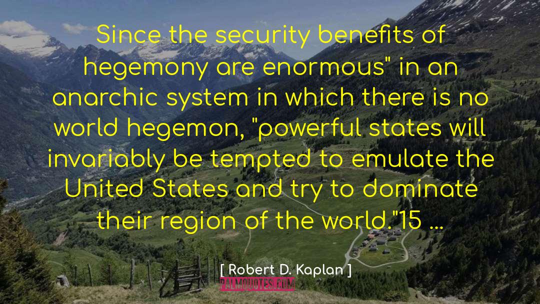 Linguistic Hegemony quotes by Robert D. Kaplan