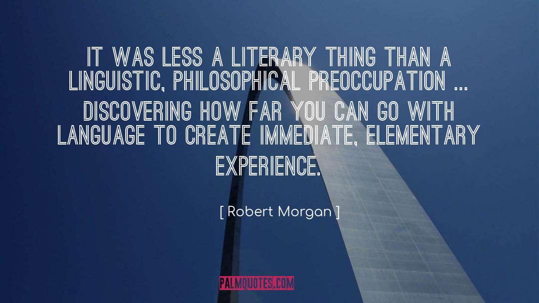 Linguistic Hegemony quotes by Robert Morgan