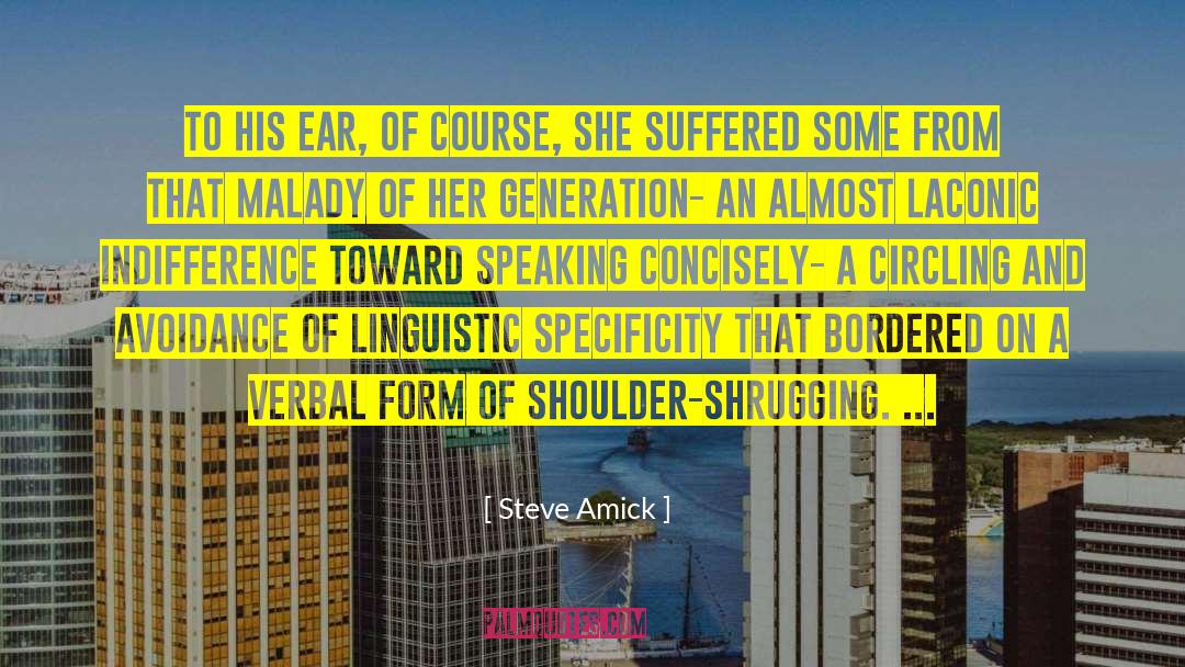 Linguistic quotes by Steve Amick