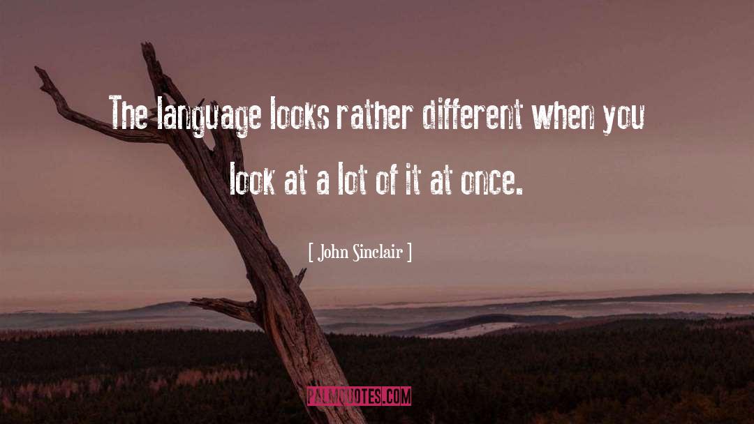 Linguistics quotes by John Sinclair