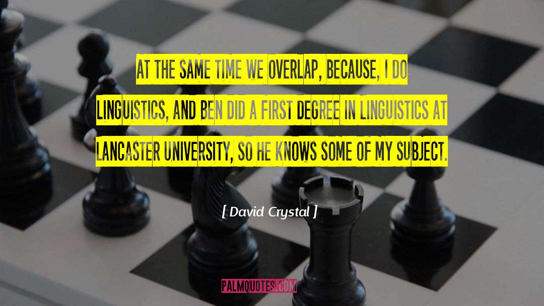 Linguistics quotes by David Crystal