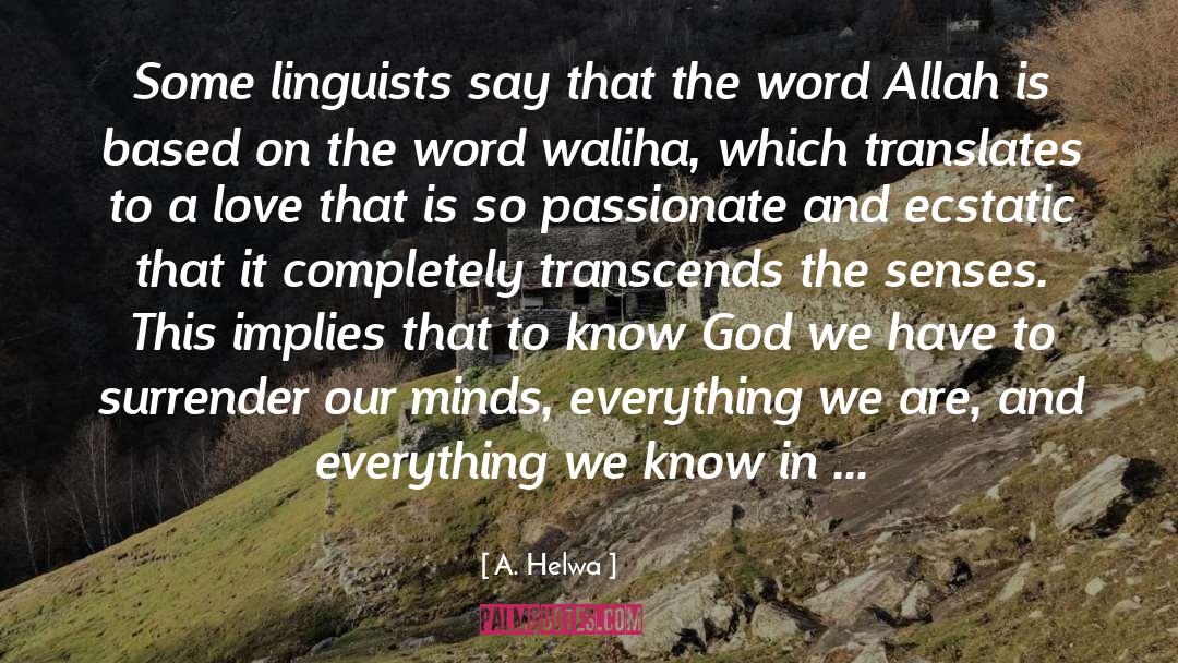 Linguists quotes by A. Helwa