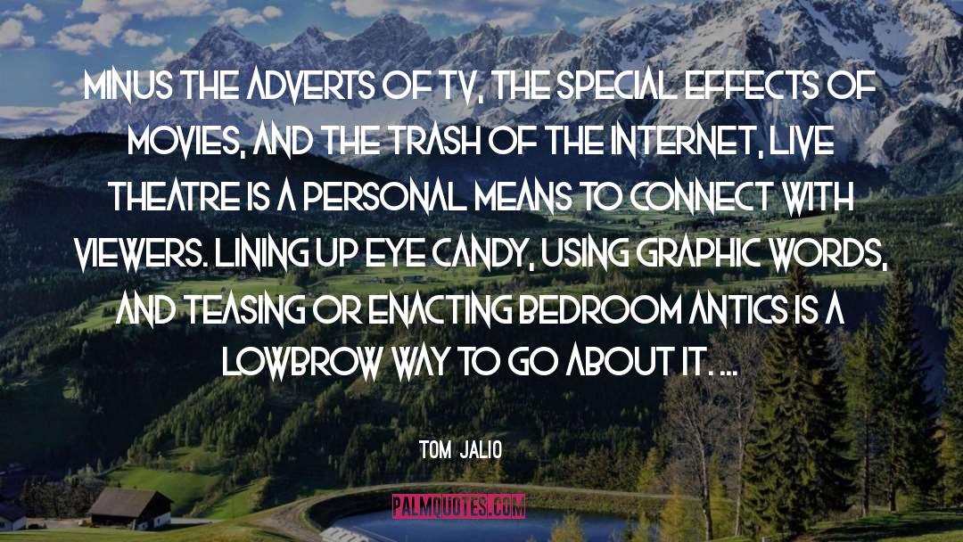 Lining Up quotes by Tom Jalio