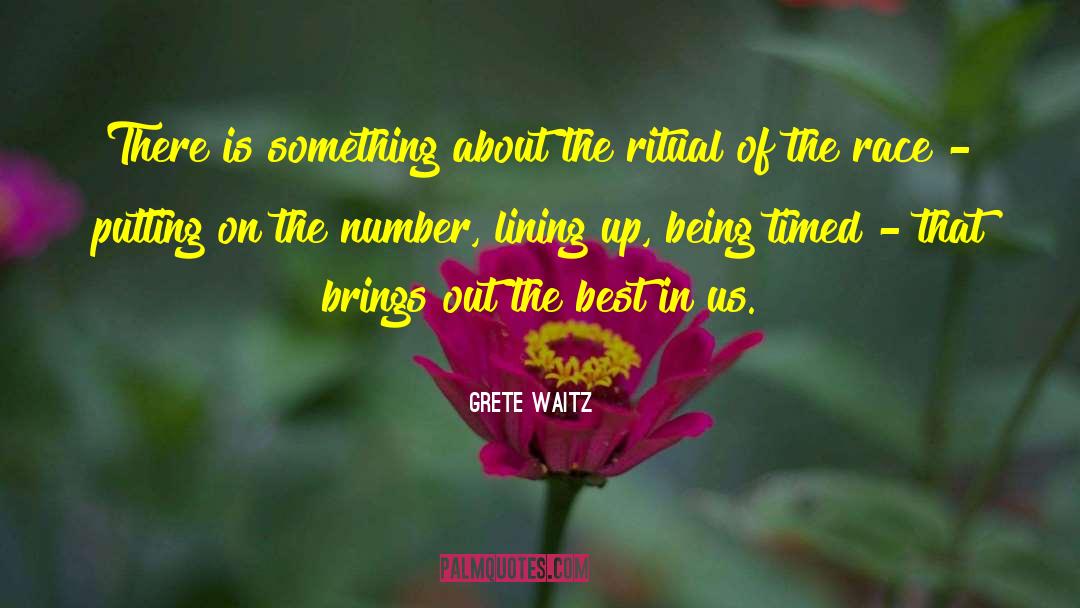 Lining Up quotes by Grete Waitz